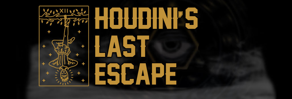 Houdini's Last Escape