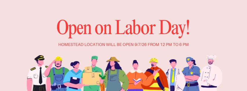 We are Open on Labor Day!